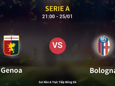 🔴 Trực Tiếp: Genoa 0-1 Bologna – Link Xem Serie A (Full HD)