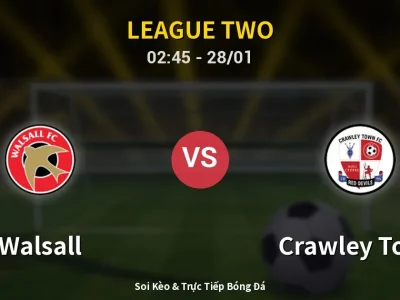 Kết Quả: Walsall 0-0 Crawley Town – Highlight & Bàn Thắng | League Two
