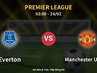 Kết Quả: Everton 0-1 Manchester United – Highlight & Bàn Thắng | Premier League