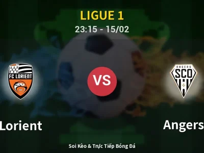 Soi Kèo Lorient vs Angers – 23:15 15/02 | Nhận Định, Dự Đoán Tỷ Số