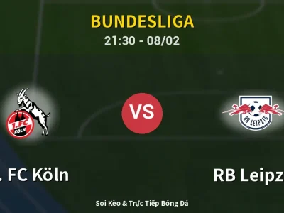 🔴 Trực Tiếp: 1. FC Köln 0-0 RB Leipzig – Link Xem Bundesliga (Full HD)