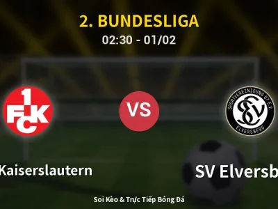 Kết Quả: 1. FC Kaiserslautern 1-3 SV Elversberg – Highlight & Bàn Thắng | 2. Bundesliga