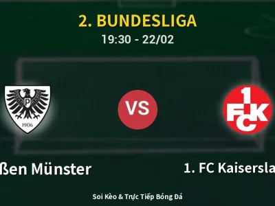 Soi Kèo Preußen Münster vs 1. FC Kaiserslautern – 19:30 22/02 | Nhận Định, Dự Đoán Tỷ Số