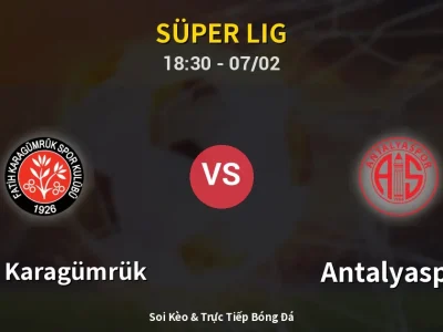 Kết Quả: Fatih Karagümrük 1-0 Antalyaspor – Highlight & Bàn Thắng | Süper Lig