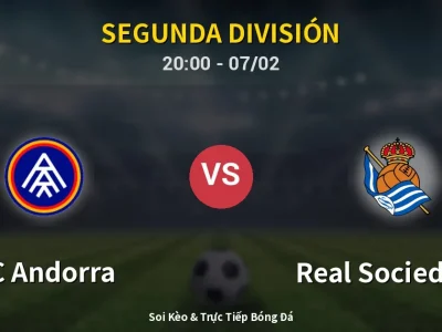 🔴 Trực Tiếp: FC Andorra 1-1 Real Sociedad II – Link Xem Segunda División (Full HD)