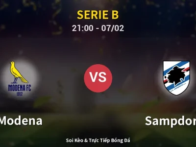 Soi Kèo Modena vs Sampdoria – 21:00 07/02 | Nhận Định, Dự Đoán Tỷ Số