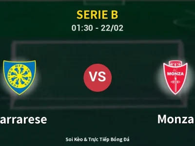 Kết Quả: Carrarese 0-1 Monza – Highlight & Bàn Thắng | Serie B