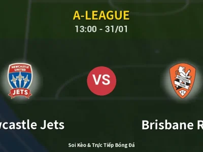 Kết Quả: Newcastle Jets 4-1 Brisbane Roar – Highlight & Bàn Thắng | A-League