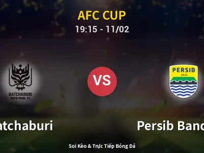 🔴 Trực Tiếp: Ratchaburi 2-0 Persib Bandung – Link Xem AFC Cup (Full HD)
