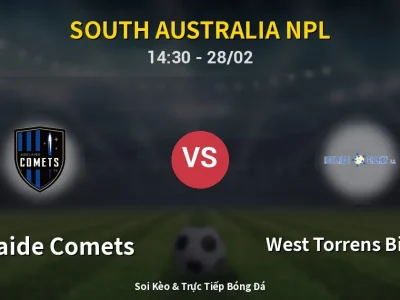 🔴 Trực Tiếp: Adelaide Comets 0-1 West Torrens Birkalla – Link Xem South Australia NPL (Full HD)