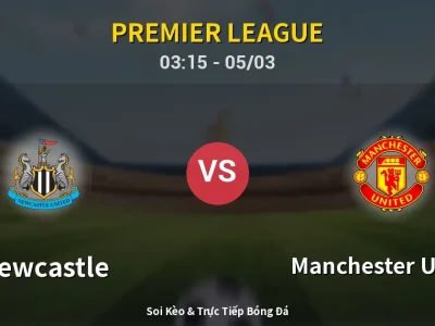 Kết Quả: Newcastle 2-1 Manchester United – Highlight & Bàn Thắng | Premier League