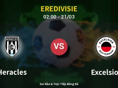 Kết Quả: Heracles 1-1 Excelsior – Highlight & Bàn Thắng | Eredivisie