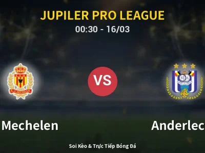 Kết Quả: KV Mechelen 1-0 Anderlecht – Highlight & Bàn Thắng | Jupiler Pro League