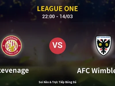 Soi Kèo Stevenage vs AFC Wimbledon – 22:00 14/03 | Nhận Định, Dự Đoán Tỷ Số