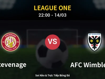 Soi Kèo Stevenage vs AFC Wimbledon – 22:00 14/03 | Nhận Định, Dự Đoán Tỷ Số