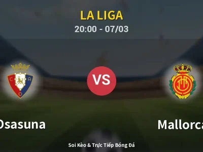 🔴 Trực Tiếp: Osasuna 0-2 Mallorca – Link Xem La Liga (Full HD)