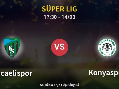 Kết Quả: Kocaelispor 1-2 Konyaspor – Highlight & Bàn Thắng | Süper Lig