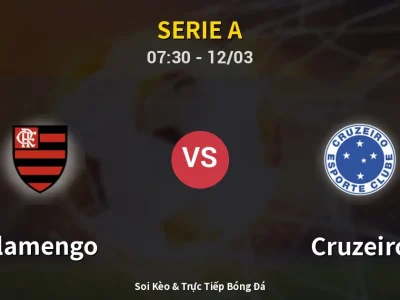 Kết Quả: Flamengo 2-0 Cruzeiro – Highlight & Bàn Thắng | Serie A