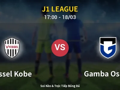 Kết Quả: Vissel Kobe 2-2 Gamba Osaka – Highlight & Bàn Thắng | J1 League