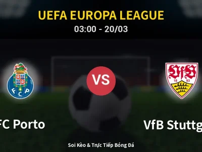 Kết Quả: FC Porto 2-0 VfB Stuttgart – Highlight & Bàn Thắng | UEFA Europa League