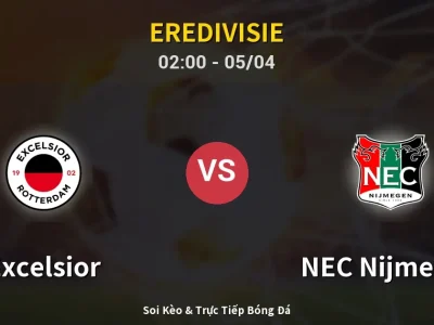 Kết Quả: Excelsior 0-2 NEC Nijmegen – Highlight & Bàn Thắng | Eredivisie