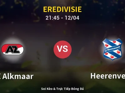 Soi Kèo AZ Alkmaar vs Heerenveen – 21:45 12/04 | Nhận Định, Dự Đoán Tỷ Số