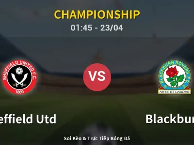 Kết Quả: Sheffield Utd 1-3 Blackburn – Highlight & Bàn Thắng | Championship