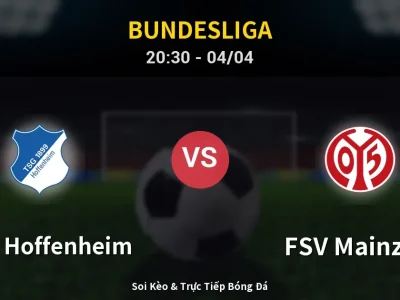 Soi Kèo 1899 Hoffenheim vs FSV Mainz 05 – 20:30 04/04 | Nhận Định, Dự Đoán Tỷ Số