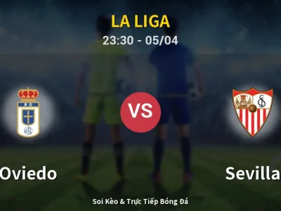 Soi Kèo Oviedo vs Sevilla – 23:30 05/04 | Nhận Định, Dự Đoán Tỷ Số