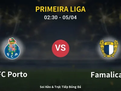 Kết Quả: FC Porto 2-2 Famalicao – Highlight & Bàn Thắng | Primeira Liga