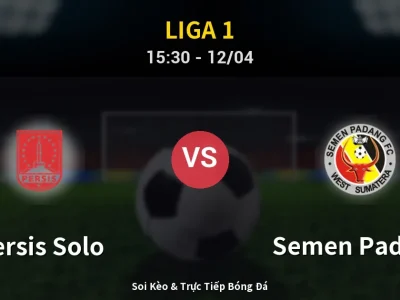 Kết Quả: Persis Solo 2-1 Semen Padang – Highlight & Bàn Thắng | Liga 1