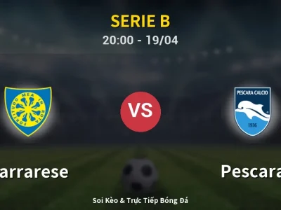 🔴 Trực Tiếp: Carrarese 1-1 Pescara – Link Xem Serie B (Full HD)