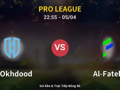 Soi Kèo Al Okhdood vs Al-Fateh – 22:55 05/04 | Nhận Định, Dự Đoán Tỷ Số