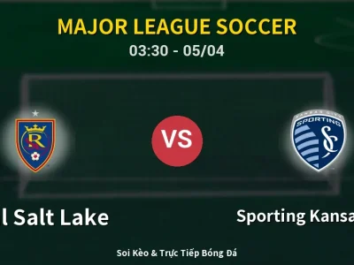 Kết Quả: Real Salt Lake 3-1 Sporting Kansas City – Highlight & Bàn Thắng | Major League Soccer