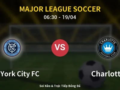 Kết Quả: New York City FC 1-2 Charlotte – Highlight & Bàn Thắng | Major League Soccer