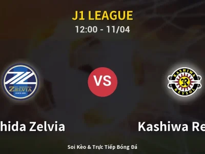 Soi Kèo Machida Zelvia vs Kashiwa Reysol – 12:00 11/04 | Nhận Định, Dự Đoán Tỷ Số
