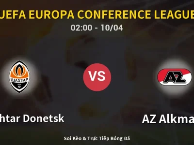 Kết Quả: Shakhtar Donetsk 3-0 AZ Alkmaar – Highlight & Bàn Thắng | UEFA Europa Conference League