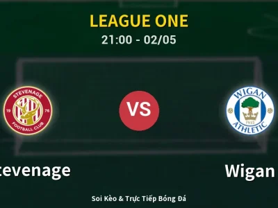 Soi Kèo Stevenage vs Wigan – 21:00 02/05 | Nhận Định, Dự Đoán Tỷ Số