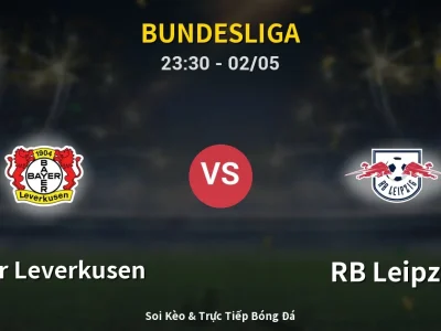 Soi Kèo Bayer Leverkusen vs RB Leipzig – 23:30 02/05 | Nhận Định, Dự Đoán Tỷ Số