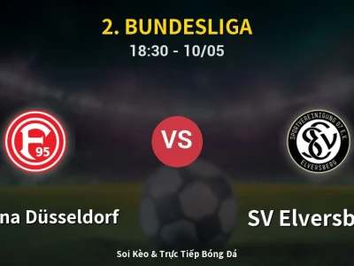 Soi Kèo Fortuna Düsseldorf vs SV Elversberg – 18:30 10/05 | Nhận Định, Dự Đoán Tỷ Số