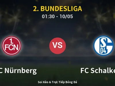 Kết Quả: 1. FC Nürnberg 3-0 FC Schalke 04 – Highlight & Bàn Thắng | 2. Bundesliga