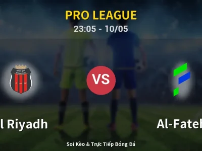 Soi Kèo Al Riyadh vs Al-Fateh – 23:05 10/05 | Nhận Định, Dự Đoán Tỷ Số