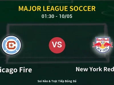 Kết Quả: Chicago Fire 1-3 New York Red Bulls – Highlight & Bàn Thắng | Major League Soccer