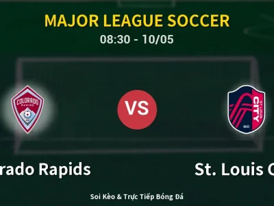 Soi Kèo Colorado Rapids vs St. Louis City – 08:30 10/05 | Nhận Định, Dự Đoán Tỷ Số