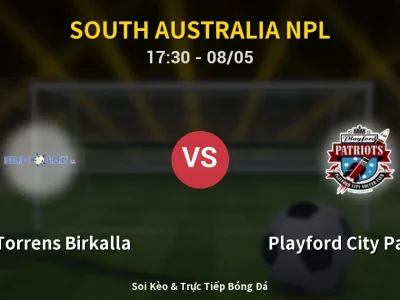 Soi Kèo West Torrens Birkalla vs Playford City Patriots – 17:30 08/05 | Nhận Định, Dự Đoán Tỷ Số